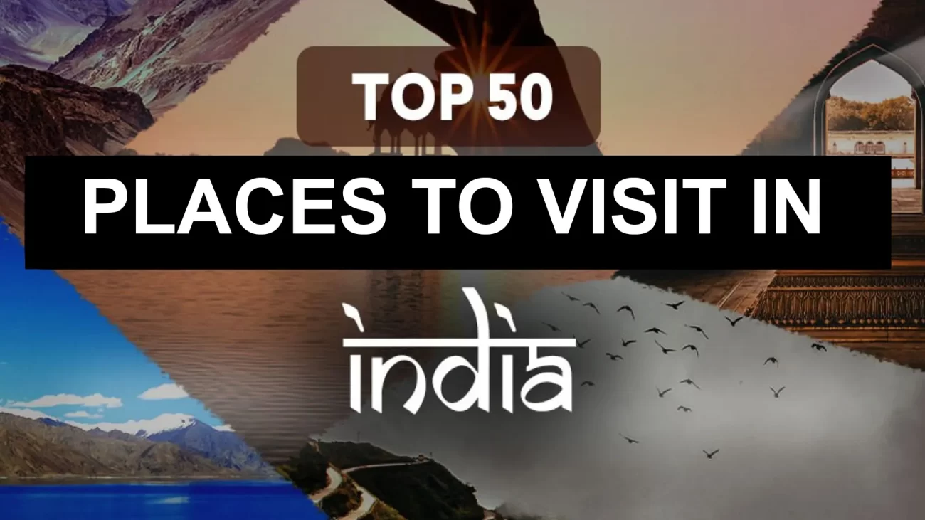 Places to Visit in India